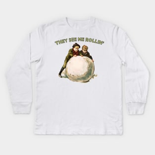 They See Me Rollin' / Humorous Xmas Gift Kids Long Sleeve T-Shirt